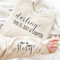 Darling This is just a Chapter - Crewneck Sweatshirt