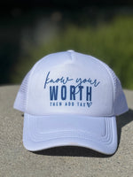 Know Your Worth Then Add tax - Hat
