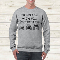 The More I Play With It - Crewneck Sweatshirt