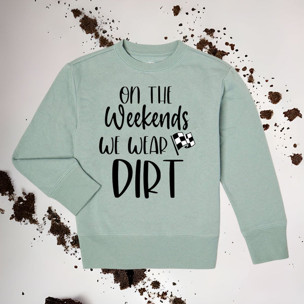 On Weekends We Wear Dirt - kids Crewneck Sweatshirt
